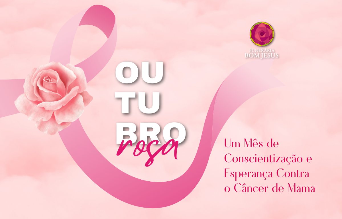 Outubro Rosa: Um Mês de Conscientização e Esperança Contra o Câncer de Mama￼